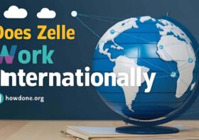 Does Zelle Work Internationally? Domestic Money Transfers Services